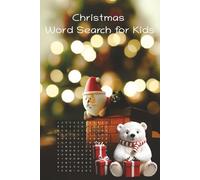 Christmas Word Search for Kids: Christmas Word Search for Kids ages 6 to 10 | 50+ easy word find Christmas themed puzzles | 6 x 9 inches, 110 pages | Gift for Kids