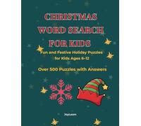 CHRISTMAS WORD SEARCH FOR KIDS: Fun and Festive Holiday Puzzles for Kids Ages 6-12 (Puzzle Quest Collection)