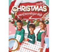 Christmas Word search for kids part 2: What a fun, easy and relaxing way to enjoy words search puzzles games with family, friends, or just by yourself. (Puzzles for Adults, Teens and Kids)