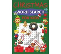 Christmas Word Search For Kids: Word Searches with Easy to Read Print about Christmas, Holidays, Presents and More | 6x9 inches, 110 pages | 50+ Puzzles ... Gift for Vacations, Holidays and Free Times