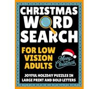 Christmas Word Search for Low Vision Adults Joyful Holiday Puzzles in Large Print and Bold Letters: Gifts for Visually Impaired Seniors (ClearView Activity Series)