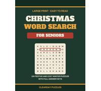 Christmas Word Search for Seniors: 104 Large Print Festive and Cozy Winter Puzzles with Easy-to-Read Grids and Full Solutions (Clearday Large Print Word Search)