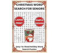 Christmas Word Search For Seniors - Large Print & Easy: 2000+ Festive Christmas Words | Easy-to-Read Holiday Word Search Puzzles for the Elderly (Word Find Books For Adults)