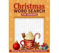 Christmas Word Search for Seniors: Large Print, Easy Holiday Puzzles with Easy Word Lists and Forward-Only Directions (Thinking Tiger Books for Seniors)