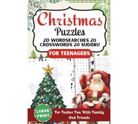 Christmas Word Search For Teenagers: Large Print 60 Holiday Puzzles Word Searches, Crosswords & Sudoku - A Perfect Festive Gift