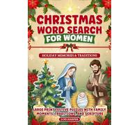 CHRISTMAS WORD SEARCH FOR WOMEN, LARGE PRINT FESTIVE PUZZLES WITH FAMILY MOMENTS, TRADITIONS AND SCRIPTURES