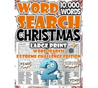 Christmas Word Search Large Print - Extreme Challenge Edition: A seasonal test of skill with advanced word searches crafted for adults and seniors. ... Print - Holiday Relaxation Puzzle Collection)