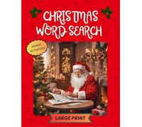 Christmas Word Search - Large print: "Winter-Themed Puzzle & Activity Book for Adults and Seniors with Bonus Santa Claus Games and Gift Activities"