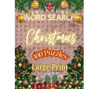 Christmas Word Search Puzzle Book: 100 Puzzles for Adults & Teens (1500 Holiday Words)