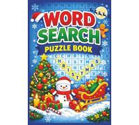 Christmas Word Search Puzzle Book:: 50+ Festive and Fun Christmas-Themed Word Search Puzzles for Adults, Seniors, and Kids | 6 × 9 inches | 110 pages ... Holiday Gift for Relaxation and Family Fun