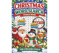 Christmas Word Search Puzzle Book: A collection of word searches inspired by Winter Holiday, Gifts, Santa Claus and Many More. A fun and engaging gift for sharp minds of all ages. 6x9 inches.