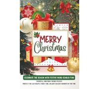 Christmas Word Search Puzzle Book: Festive Holiday Brain Games for All Ages: Fun & Easy-to-Read Christmas Word Searches for Relaxation, Travel, and ... Adults and Seniors. Fuel for Your Mind!)