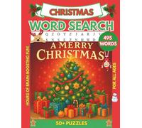 CHRISTMAS WORD SEARCH PUZZLE BOOK: Festive Holiday Fun with Over 50+ Jolly Word Puzzles for All Ages! (EXCITING WORD SEARCH BOOKS)