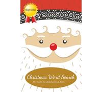 Christmas Word Search Puzzle Book for Adults, Children and Seniors in Large Print: Over 2000 Words to Find in Engaging and Relaxing Holiday Puzzles | ... Kids and Seniors | Relaxing Word Search