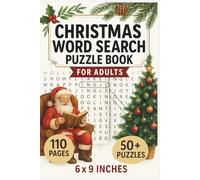 Christmas Word Search Puzzle Book for Adults: Festive Holiday-Themed Word Searches to Celebrate Christmas Spirit | Easy-To-Read Brain Games with Santa, Snow, Caroling, Gifts & More