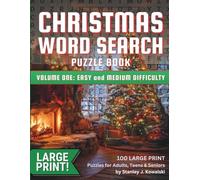 Christmas Word Search Puzzle Book Volume One: Easy and Medium Difficulty: 100 Large Print Puzzles for Adults, Teens & Seniors (Large Print Holiday Word Search Puzzle Books)