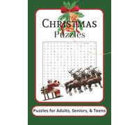 Christmas Word Search Puzzle Book: Word Search Puzzles, Crossword Puzzles, and Sudoku Puzzles, Great for gifts, vacations, holidays, and free time. 50+ puzzles