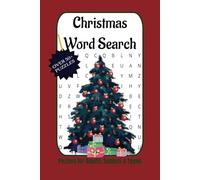Christmas Word Search Puzzle Book: Word Searches about Christmas, Santa Claus, and Gifts, 50+ Puzzles... Gift for Vacations, Holidays, and Free Times