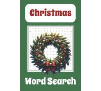 Christmas Word Search Puzzle Book: Word Searches About Christmas, Yule, Santa, Winter | 6x9 inches, 110 pages | 50+ Puzzles ... Gift for Holidays, Vacations, Road Trips, Leisure Time