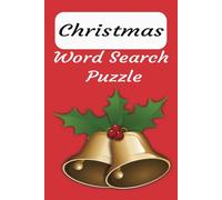Christmas Word Search Puzzle Book: Word searches with easy to read print about Christmas and more, 6X9 inches, 50+ Puzzles, gifts for vacation, holidays and free times