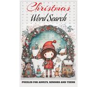 Christmas Word Search Puzzle Book: Word Searches with Easy to Read Print about Christmas, Christmas Eve, Holidays and More | 6X9 inches,110 pages | ... for Vacations, Holidays, and Free Times
