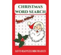 Christmas Word Search Puzzle Book: Word Searches with Easy to Read Print about Christmas, Festive Activities, Holiday Season and More | 6x9 inches, ... Vacations, Holidays, Hobbies and Free Times.