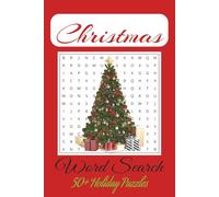 Christmas Word Search Puzzle Book: Word Searches with Easy to Read Print about Christmas, Presents, Christmas Tree and More | 6 x 9 inches, 110 pages ... Gift for Vacations, Holidays and Free Times