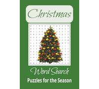 Christmas Word Search Puzzle Book: Word Searches with Easy to Read Print about Christmas, Winter Festive, Yuletide and More - 6x9 inches, 100 pages - 50 puzzles...Great Stocking stuffer!