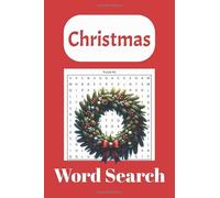 Christmas Word Search Puzzle Book: Word searches with easy to read print about Christmas, Winter time, Holidays and more. 50+ puzzles