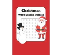 Christmas Word Search Puzzles: Easy to Read Print about Xmas and Winter| 6×9 inches, 120 pages | 50+ Puzzles | For Adults, Seniors and Teens | Gift for Vacations, Holidays