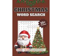 Christmas Word Search Puzzles For Adults: Christmas Word Search Puzzle Book - 50+ Fun & Festive Puzzles for All Ages - Adults, Teens & Seniors - 6×9 Size · 110 Pages · Great Christmas Gift Idea