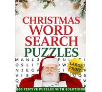 Christmas Word Search Puzzles for Seniors: Large Print Holiday Brain Games - 100 Easy Festive Word Find Puzzles for Adults with Solutions (Large Print Christmas Word Search for Seniors)