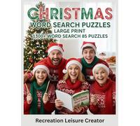 Christmas Word Search Puzzles Large Print 1300+ Word Search 85 Puzzles: Suitable For All Ages And Kids With Adult Guidance. Celebrate Christmas World With Word.