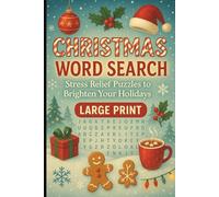 Christmas Word Search: Stress Relief Puzzles to Brighten Your Holidays | Large Print | Great Gift for Stocking Stuffers, Birthdays, Party Favors, ... Fun for Teens, Adults & Seniors
