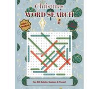 Christmas Word Search: Ultimate Christmas & Winter Word Search for Adults, Seniors & Teens: 100+ Festive Puzzles & 4000+ Words for Holiday Relaxation, Brain Boost & Family Fun - Large Print Edition