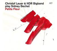 Christof Lauer - Petite Fleur