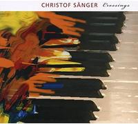 Christof Sänger Trio - Crossings