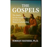CHRISTOLOGY THE BATTLE FOR THE EXISTENCE OF JESUS IN MODERN SCHOLARSHIP