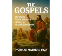 CHRISTOLOGY THE BATTLE FOR THE EXISTENCE OF JESUS IN MODERN SCHOLARSHIP