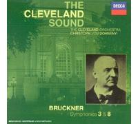 Christoph Dohnanyi - Bruckner Anton-Symphonies 3&8-the Cleveland Orchestra-Christ Oph Von Dohnanyi-Direction