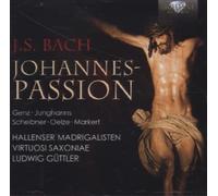 Ludwig Guttler, Virtuosi Saxoniae – J.S. Bach: Johannes Passion – CD