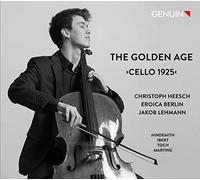 Christoph Heesch - The Golden Age ' Cello 1925'