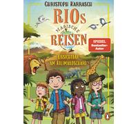 Christoph Karra Rios magische Reisen - Unsichtbar am Kilimandschar (Tapa blanda)