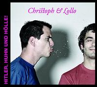Christoph & Lollo - Hitler,Huhn und Hölle [Import]