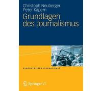 Christoph Neuberger Peter Kapern Grundlagen des Journalismus (Tapa blanda)