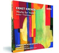 Christoph Schickedanz - Ernst Krenek: Ernst Krenek: Works for Violin