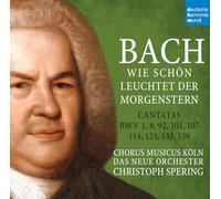 Christoph Spering - Bach: Wie Schön Leuchtet Der Morgenstern