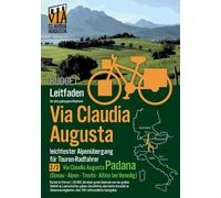 Christoph Tschaikne Rad-Route Via Claudia Augusta 2/2 Padana Budge (Tapa blanda)
