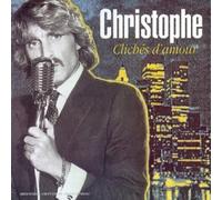 Christophe - Cliches D'amour