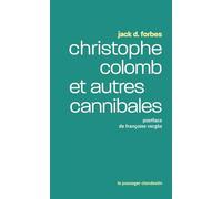 Christophe Colomb et autres cannibales